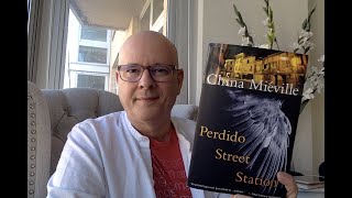 Perdido Street Station by China Miéville  Book Chat [upl. by Irolam]