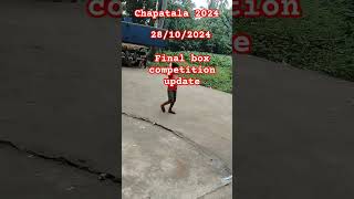 Final box competition chapatala update chapatalaboxcompetition2024 djsornodipsoundmikecompitition [upl. by Amles416]