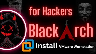 How to Install BlackArch on VMware A StepbyStep Tutorial linux [upl. by Atnahsal629]