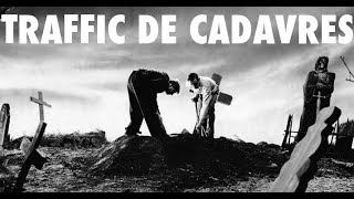 TRAFFIC DE CADAVRES  RIP18 [upl. by Seif22]