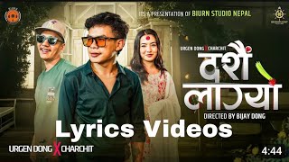 Urgen Dong X  Dashain Lagyo Lyrics  Music Video  New Nepali Dasai Song 2081 [upl. by Ahserb]