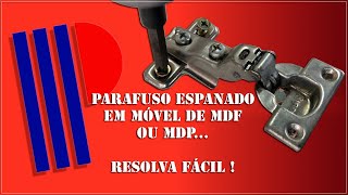 Parafuso espanado em móvel de Mdf ou Mdp  Como reparar How to repair screw hole spoiled [upl. by Wooster]