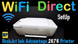 HP DeskJet Ink Advantage 2676 WiFi Direct SetUp Wireless Password review [upl. by Fritze]