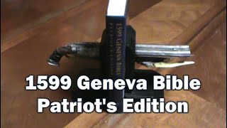 1599 Geneva Bible Patriots Edition [upl. by Aisset]