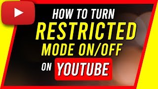 How To Turn On or Turn Off Restricted Mode On Youtube [upl. by Archibaldo128]