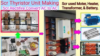 what does a Thyristor work How make Ac to Ac Thyristor unitThyristor use Moter Heater pwr control [upl. by Notxed]