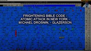 ATOMIC ATTACK IN NEW YORK  BIBLE CODE Rabbi GLAZERSON With Caution we hope this wont be true [upl. by Llirred805]