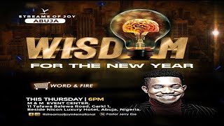 WISDOM FOR THE NEW YEAR  MIDWEEK WORD AND FIRE SERVICE  4TH JANUARY 2024 [upl. by Mohorva]