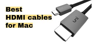 3 Best HDMI Cables for Mac users [upl. by Pearse]