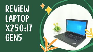 REVIEW LAPTOP LENOVO THINKPAD X250 i7🤩 [upl. by Naerol]