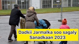 TIRADA SOOMAALIDA JARMALKA SOOGASHAY SANADKAAN 2023 [upl. by Oicanata491]