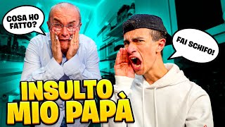 INSULTO MIO PAPÀ PER 24 ORE SCHERZO ASSURDO NON DOVEVO FARLO [upl. by Nyraf]