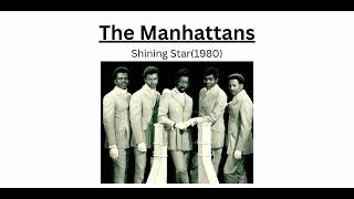 The Manhattans  Shining Star 1980 [upl. by Sigsmond735]