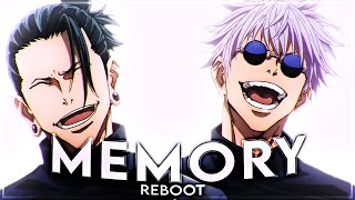 Gojo amp Geto  Memory Reboot EditAMV [upl. by Agiaf713]