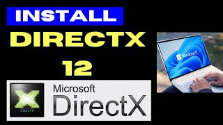 Install DirectX 12 on Windows 11  10 [upl. by Isador]