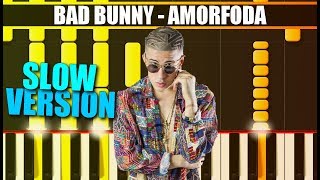 AMORFODA Bad Bunny SLOW EASY Piano Tutorial  Cover SYNTHESIA  MIDI amp SHEETS [upl. by Koran253]