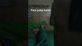 Face jump trend [upl. by Ynafit]