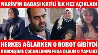 Narin Mahkemesi Baba Arif Güran Katili Açıkladı Herkes Ağlarken o Robot Gibi Anne Yüksel Salim Güran [upl. by Acirederf]