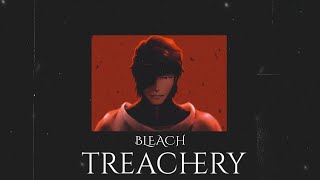 Treachery  Sosuke Aizens Theme Slowed to PERFECTION  BLEACH TYBW [upl. by Eimot]