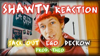 REACTION SHAWTY  Jack Out feat Ëgo Decrow Prod Theø [upl. by Rubie]