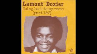 Lamont Dozier  Going Back To My Roots [upl. by Greenland]