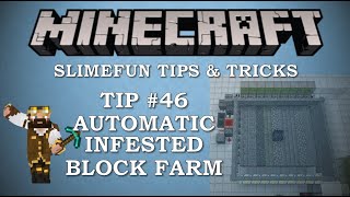 Slimefun Tips amp Tricks 46  Auto Infested Block Farm [upl. by Belita506]