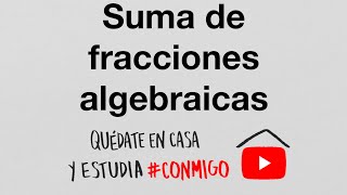 Suma de fracciones algebraicas [upl. by Merrill]