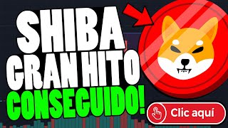 SHIBA INU CONSIGUE UN GRAN HITO MUY IMPORTANTE  NOTICIAS SHIBA INU DE ÚLTIMA HORA  EST HA PASADO [upl. by Nortal]