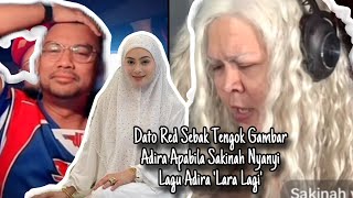 Dato Red Sebak Tengok Gambar Adira Apabila Sakinah Nyanyi Lagu Adira Lara Lagi [upl. by Millford]