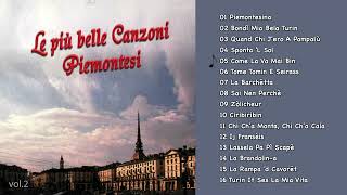 Le più belle Canzoni Piemontesi Vol 2 ALBUM COMPLETO [upl. by Alejna]