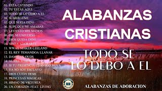 ALABANZAS VIEJITAS PERO BONITAS  CRISTIANAS PARA LIBERAR TU MENTE Y EL CORAZÓN [upl. by Akcirehs]