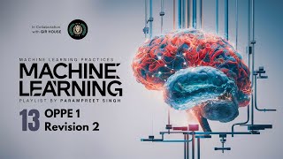 OPPE 1 Revision 2 with Practice Questions  Machine Learning Practices  Session  13 [upl. by Spoor]