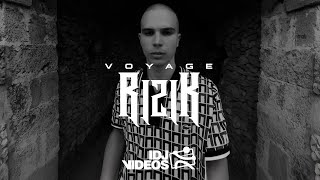 VOYAGE  RIZIK OFFICIAL VIDEO [upl. by Jalbert756]