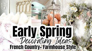 🌷 Early Spring Decorating Ideas  French Country amp Cozy Décor on a Budget 🌿 Monica Rose [upl. by Daley820]