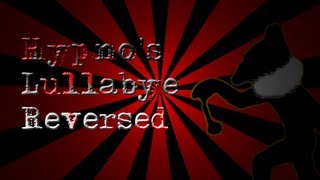 Hypnos Lullaby Reversed w Lyrics [upl. by Eidak]