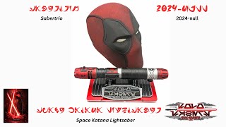 My First Sabertrio Lightsaber Deadpool quotSpace Katanaquot with Proffie Power Core [upl. by Ardnaxela]