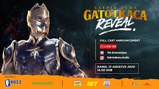 SATRIA DEWA GATOTKACA REVEAL  Full Cast Announcement [upl. by Nuj]