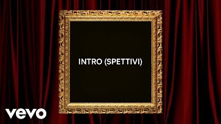 Articolo 31  INTRO SPETTIVI Lyric Video [upl. by Enavi616]