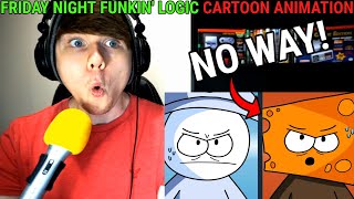 Friday Night Funkin Logic  Cartoon Animation GameToonsOfficial REACTION [upl. by Bristow]