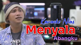 Karaoke Nias Menyala Abangku  Fajar Halawa  Lagu Terbaru tubenias [upl. by Timofei263]