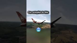 CAN AUTOPILOT DO THIS aviation [upl. by Cirderf946]