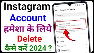 How to delete Instagram account permanently full process  Instagram account kaise delete kare 2024 [upl. by Packer]