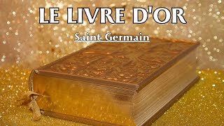 LE LIVRE DOR  Saint Germain  LIVRE AUDIO [upl. by Corrinne]