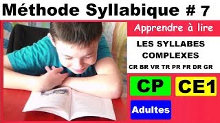 Méthode syllabique cp ce1  Syllabes complexes cr br vr tr pr fr dr gr  7 [upl. by Laurice]