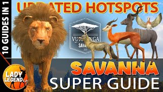 SAVANNA HOTSPOT SUPER GUIDE  10 GUIDES IN 1  Call of the Wild Updated [upl. by Shedd733]