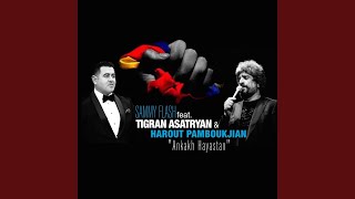 Ankakh Hayastan feat Tigran Asatryan amp Harout Pamboukjian [upl. by Novak]