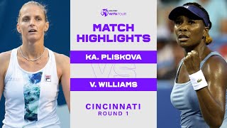 Karolina Pliskova vs Venus Williams  2022 Cincinnati Round 1  WTA Match Highlights [upl. by Ylrebma486]