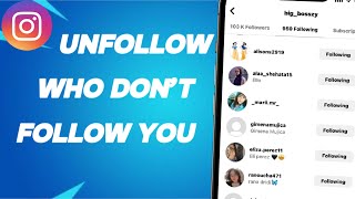 How To Unfollow People Who Dont Follow You Back on Instagram [upl. by Faria875]