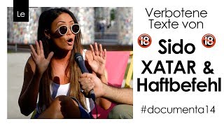 SIDO XATAR amp HAFTBEFEHL  Live Reaction zu verbotenen Texten  documenta14 [upl. by Phelips]