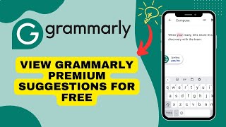 How to See Grammarly Premium Suggestions for Free 2024 [upl. by Doralynn]